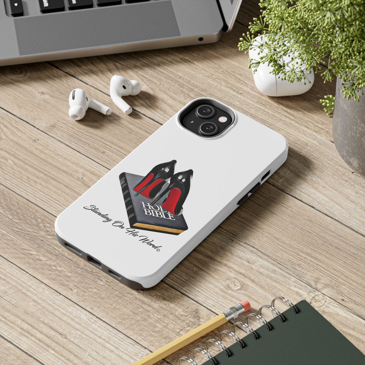 Standing on his word Tough Phone Cases