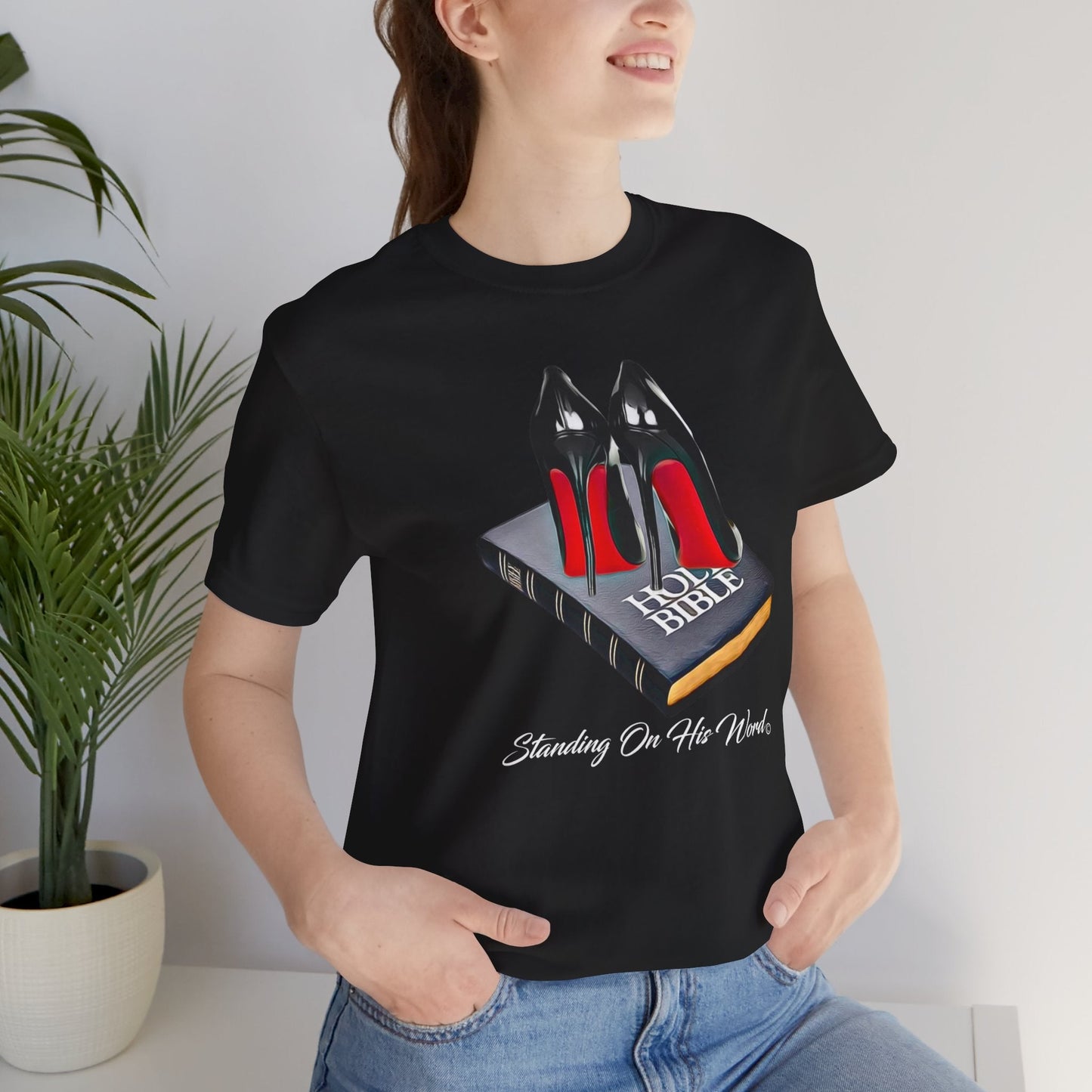 Standing On His Word Jersey Short Sleeve Tee