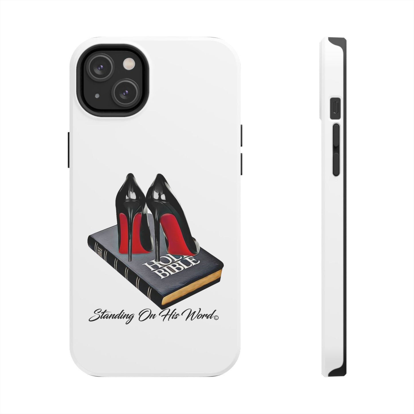 Standing on his word Tough Phone Cases