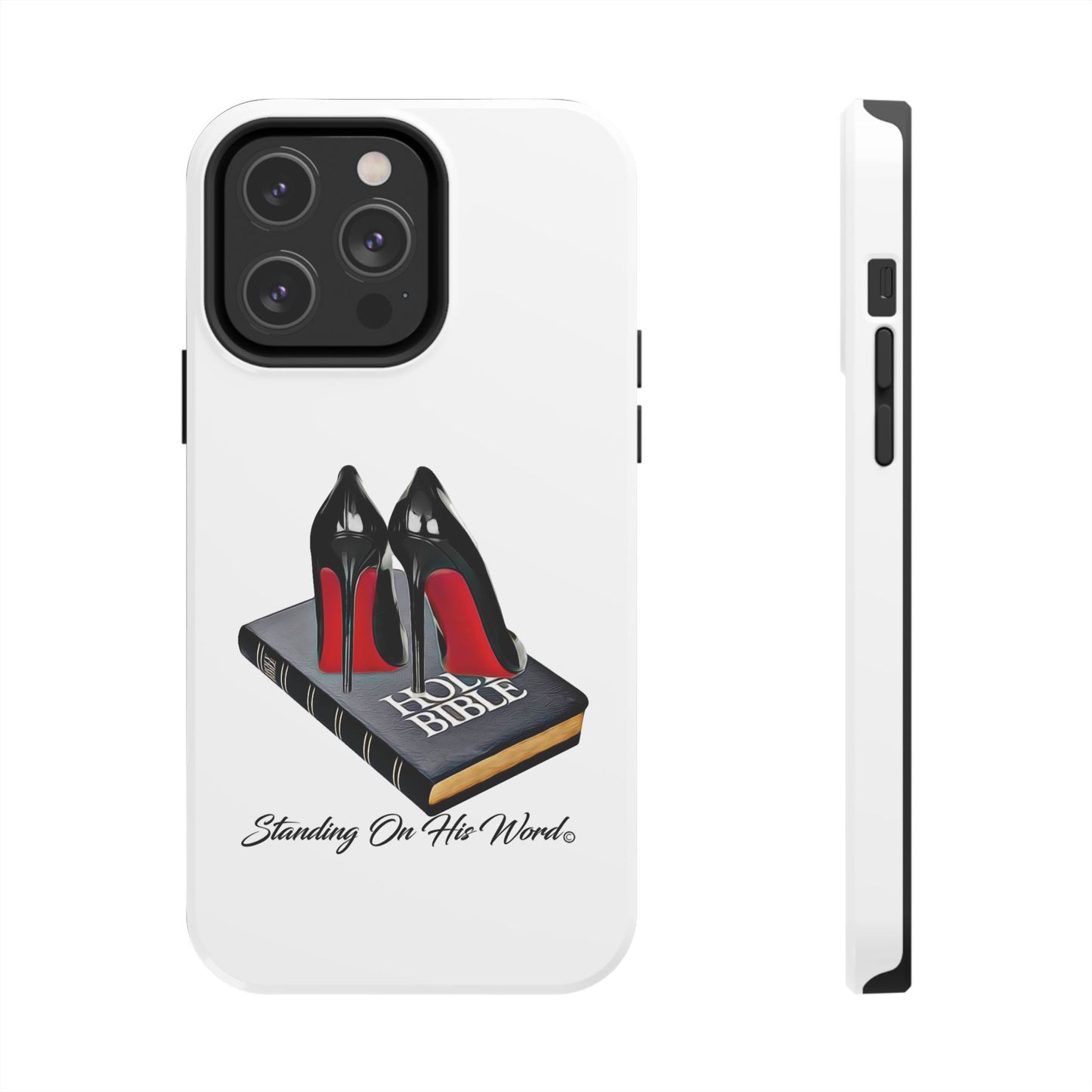 Standing on his word Tough Phone Cases