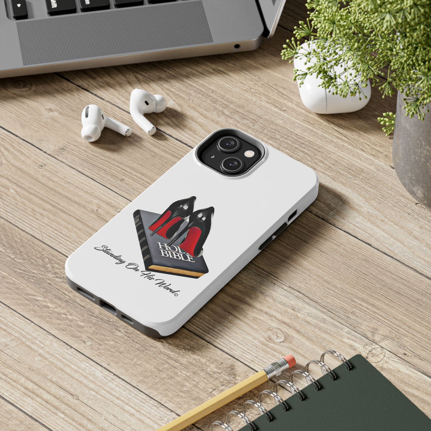 Standing on his word Tough Phone Cases