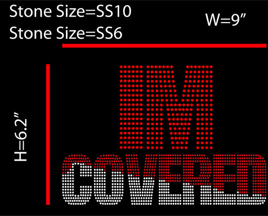 I’m Covered Rhinestone Templates Digital Download